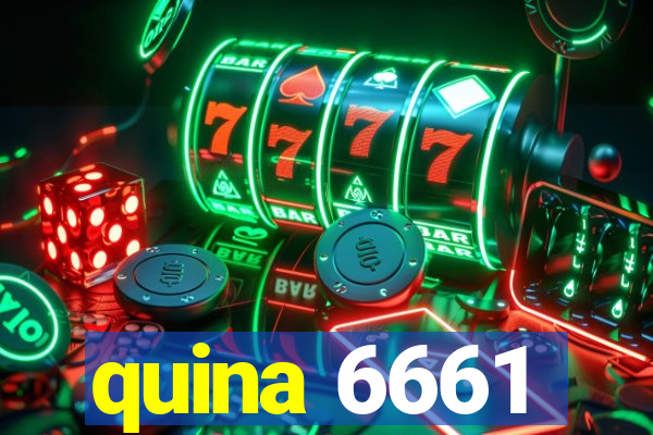 quina 6661